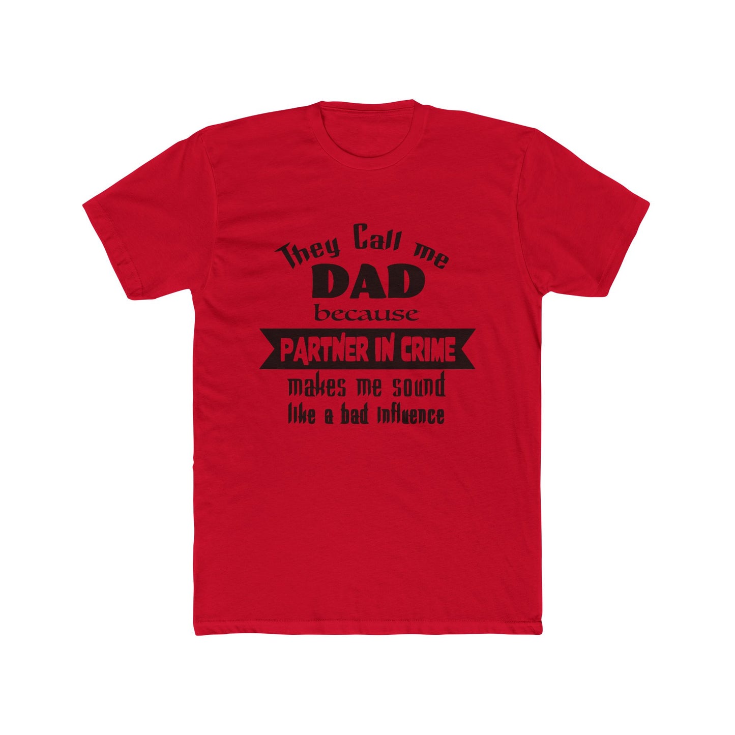 partner in crime dad, shirt, dad, father, daddy, fathers day, shirt for dad, gift for dad, gift for fathers day, dad bod