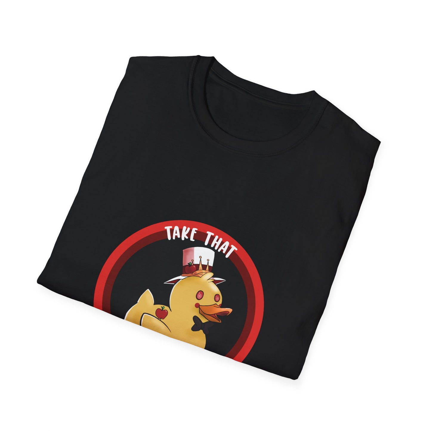 take that depression, Unisex Softstyle T-Shirt, duck, rubber duck, hotel, take that, parody, inside joke, nerdy, fancy duck