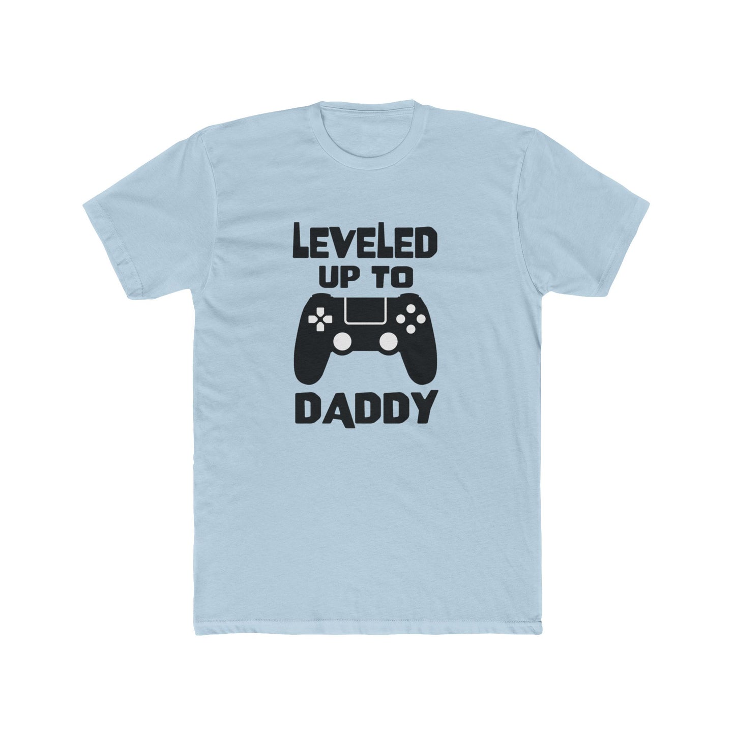 Leveled up to daddy, Unisex Cotton Crew Tee, dad, father, daddy, grandad, fathers day, shirt for dad, gift for dad, gift for fathers day