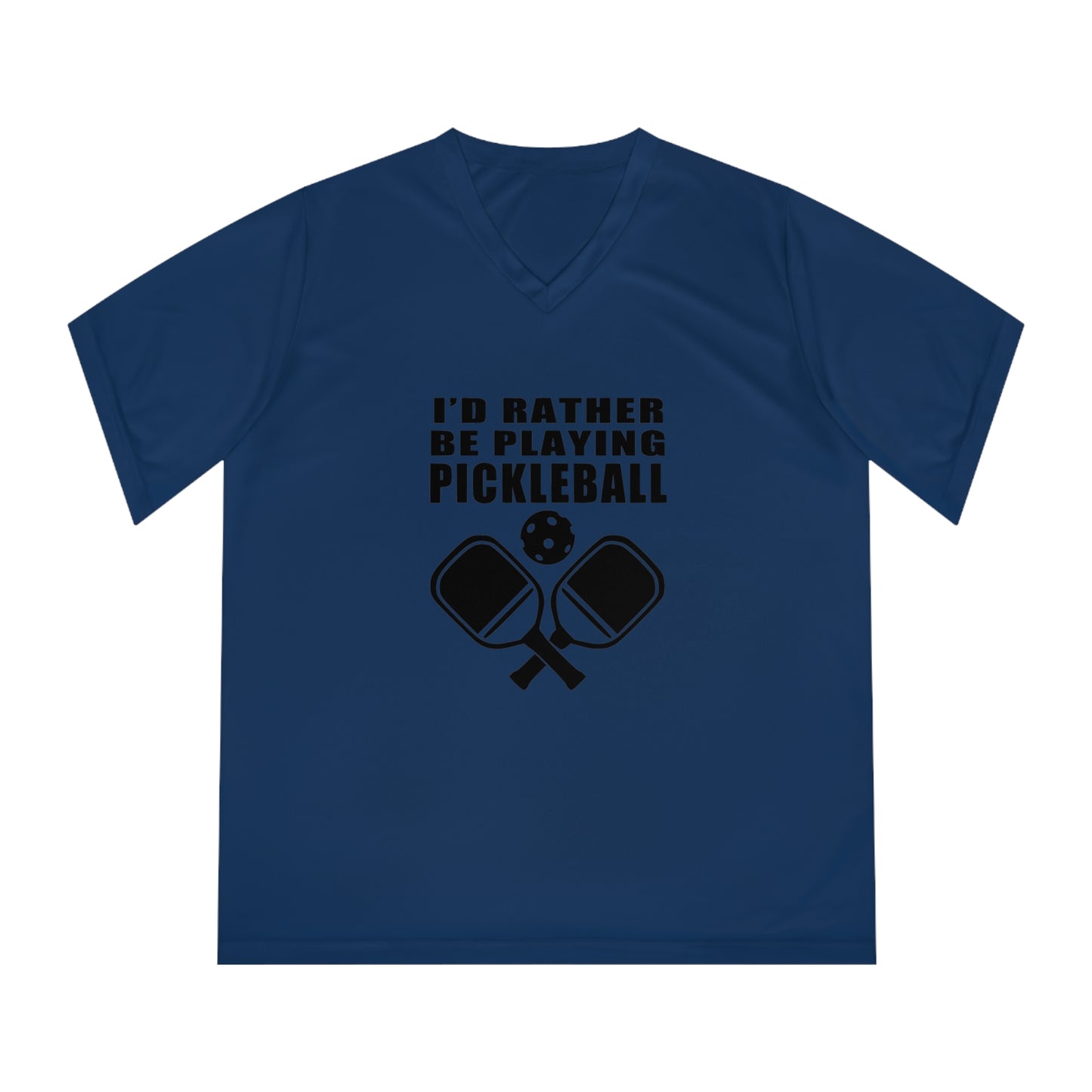 black pickleball rather be playing - Women's Performance V-Neck T-Shirt, ID RATHER BE PLAYING PICKLEBALL, pickleball, pickle ball, workout top, workout shirt, pickleball shirt, heart, pickleball heart, I love pickleball,