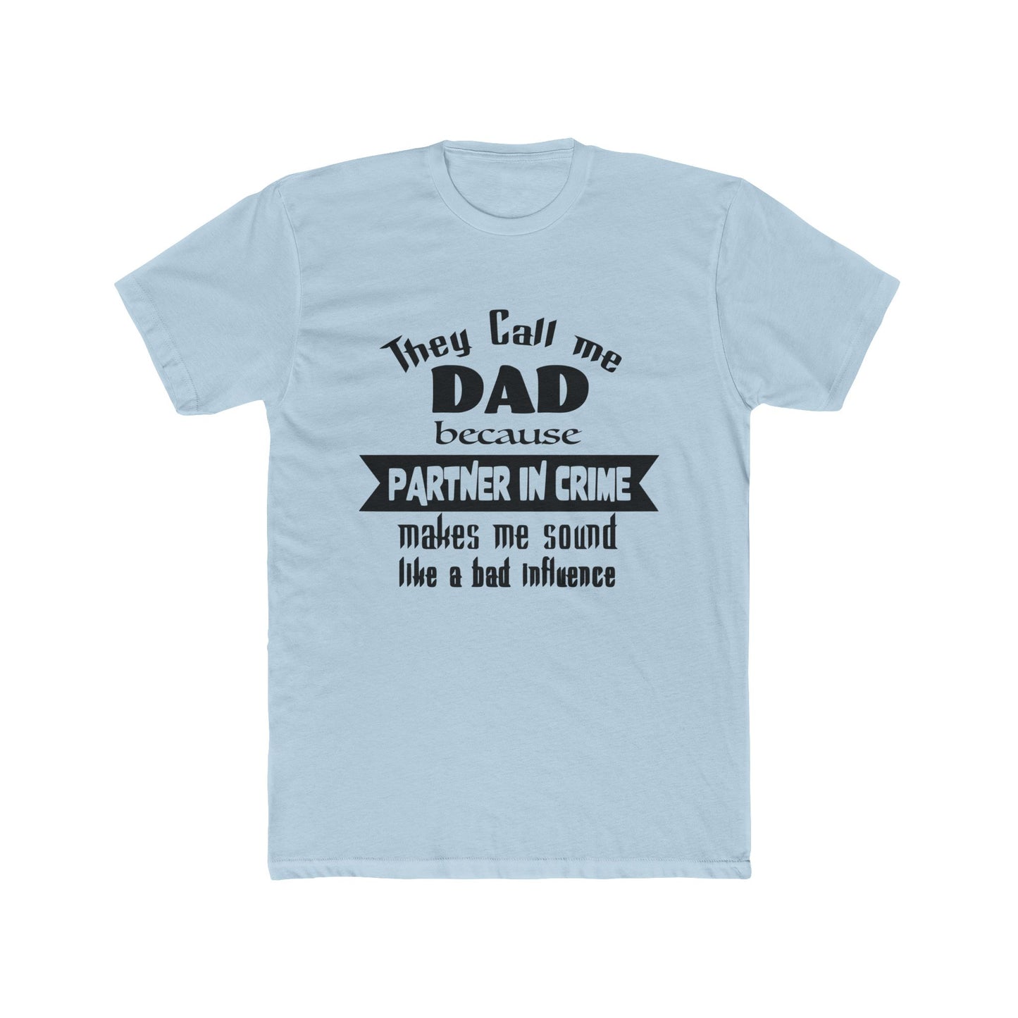 partner in crime dad, shirt, dad, father, daddy, fathers day, shirt for dad, gift for dad, gift for fathers day, dad bod