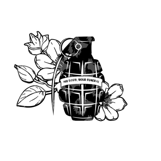 DIGITAL DOWNLOAD- my body your funeral grenade, pew pew, your body, my body, grenade, 4b, movement, womens rights, women, 2025, png (Copy)