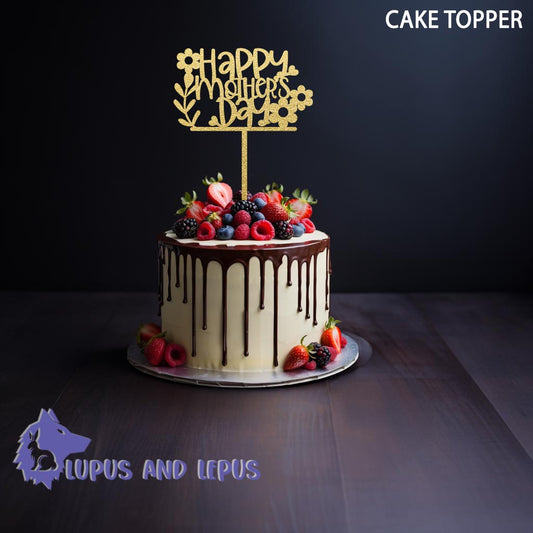 happy mothers day flowers wood cake topper - mothers day, best mom ever, best mom, mom, mum, mother, mama, cake, cake topper, cake stick, cake tag, cake decoration