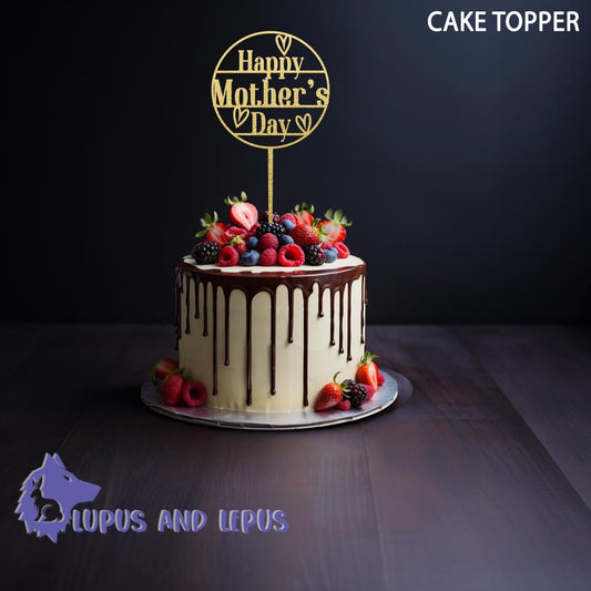 circle happy mothers day wood cake topper - mothers day, best mom ever, best mom, mom, mum, mother, mama, cake, cake topper, cake stick, cake tag, cake decoration