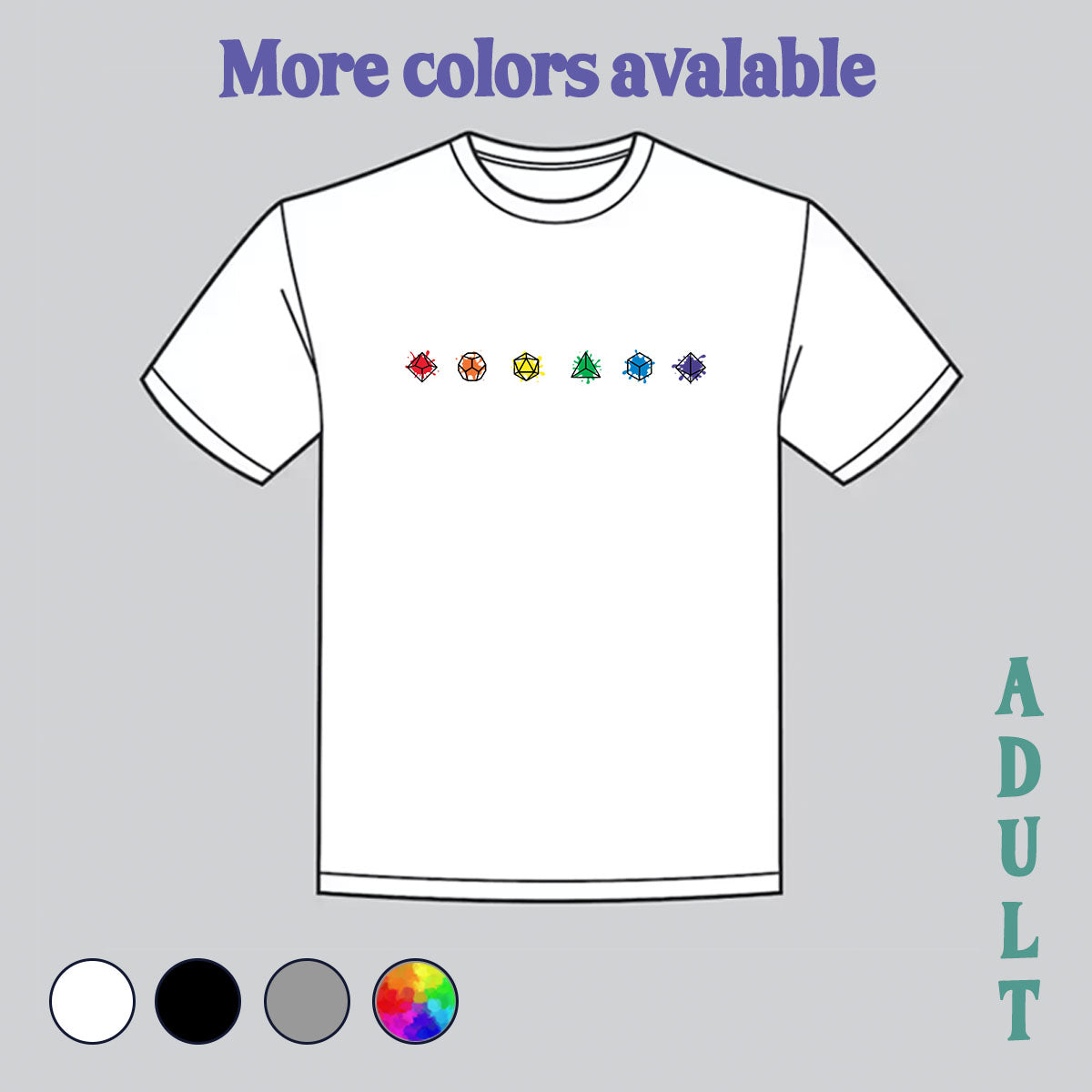 RAINBOW - rainbow dice, dice shirt, d20, d20 shirt, polyhedral dice