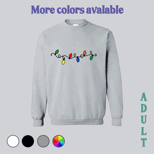SWEATSHIRT (no pocket or hood) - Christmas lights, lights, christmas sweater, christmas sweatshirt, christmas lights sweatshirt, made in house, dtf, digital transfer, my art, my design
