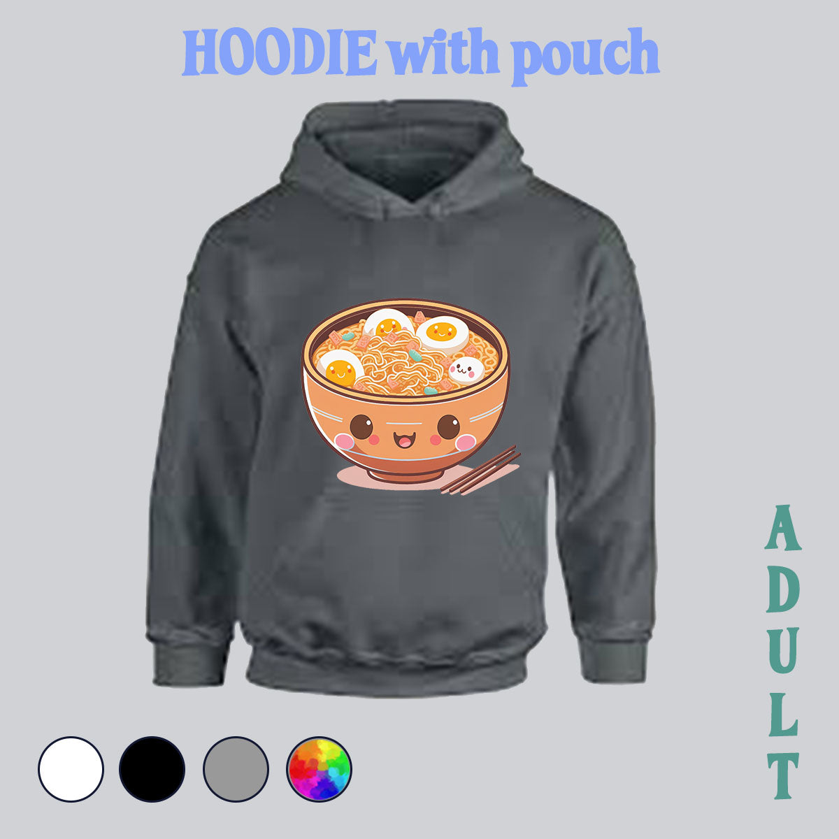 Hoodie with pocket pouch - ramen, ramen shirt, ramen hoodie, ramen sweater, cute ramen, kawaii ramen, made in house, dtf, digital transfer, my art, my design