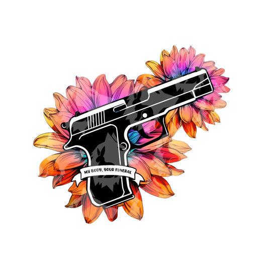 DIGITAL DOWNLOAD- my body your funeral, pew pew, your body, my body, grenade, 4b, movement, womens rights, women, 2025, png