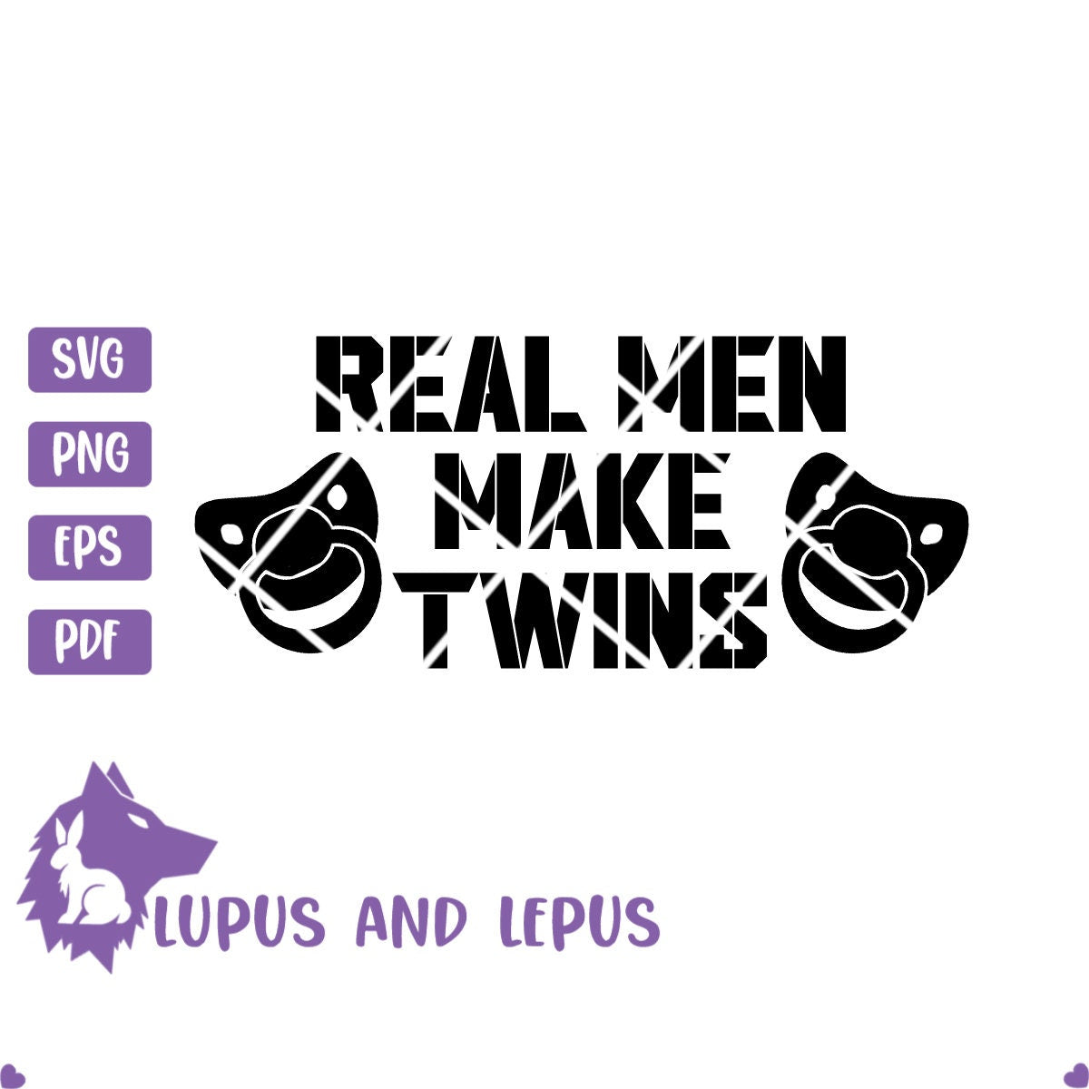 Digital File- dad svg, dad of twins, fathers day svg, real men svg, dad life, funny dad svg, twin svg, twin shirt, baby svg, baby shower svg