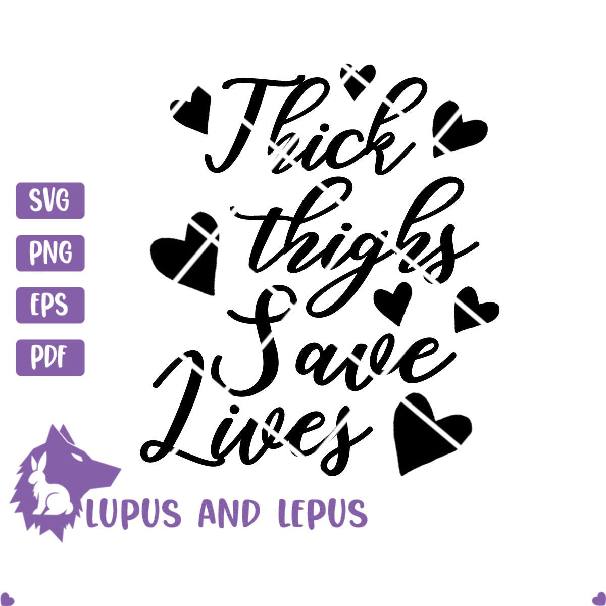 Digital File - thick thighs save lives svg, baby svg, newborn svg, baby shower svg, ClipArt, Digital Download (eps, svg, pdf, png, jpeg)