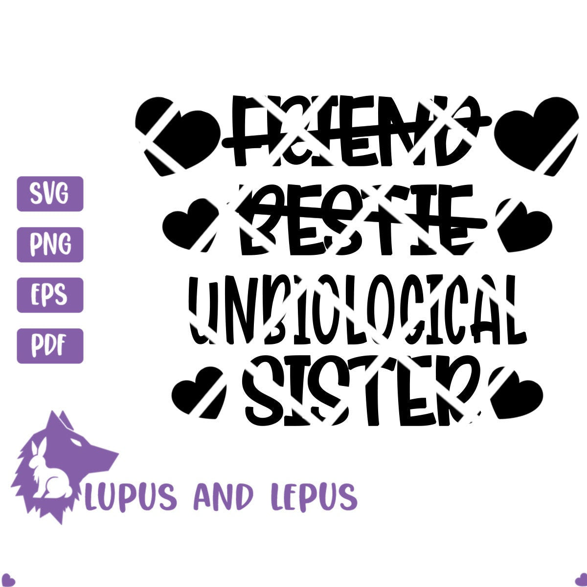 Digital File  friend svg, bestie svg, best friend svg, unbiological sister svg, shirt svg, best friend shirt svg, maid of honor svg, bff svg