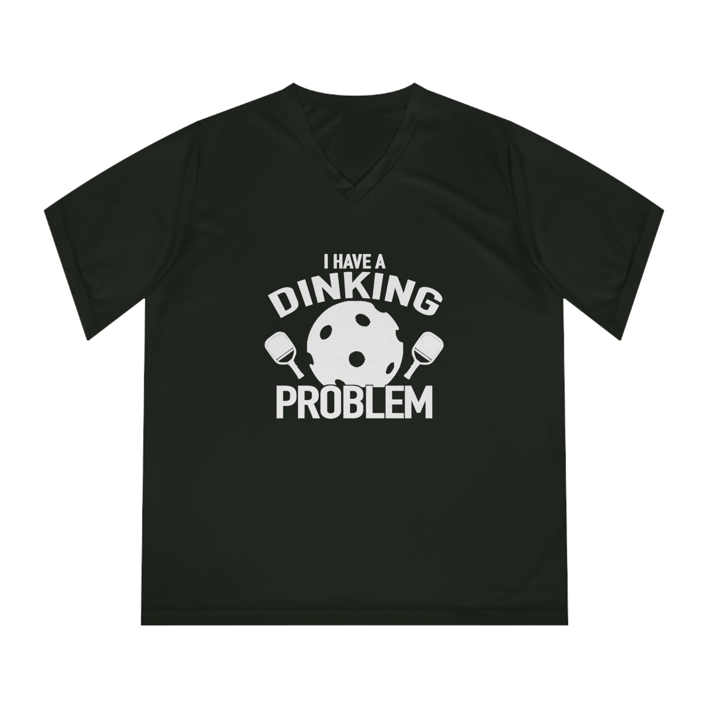 white pickleball dinking problem - Women's Performance V-Neck T-Shirt, DINKING PROBLEM, pickleball, pickle ball, workout top, workout shirt, pickleball shirt, heart, pickleball heart, I love pickleball,