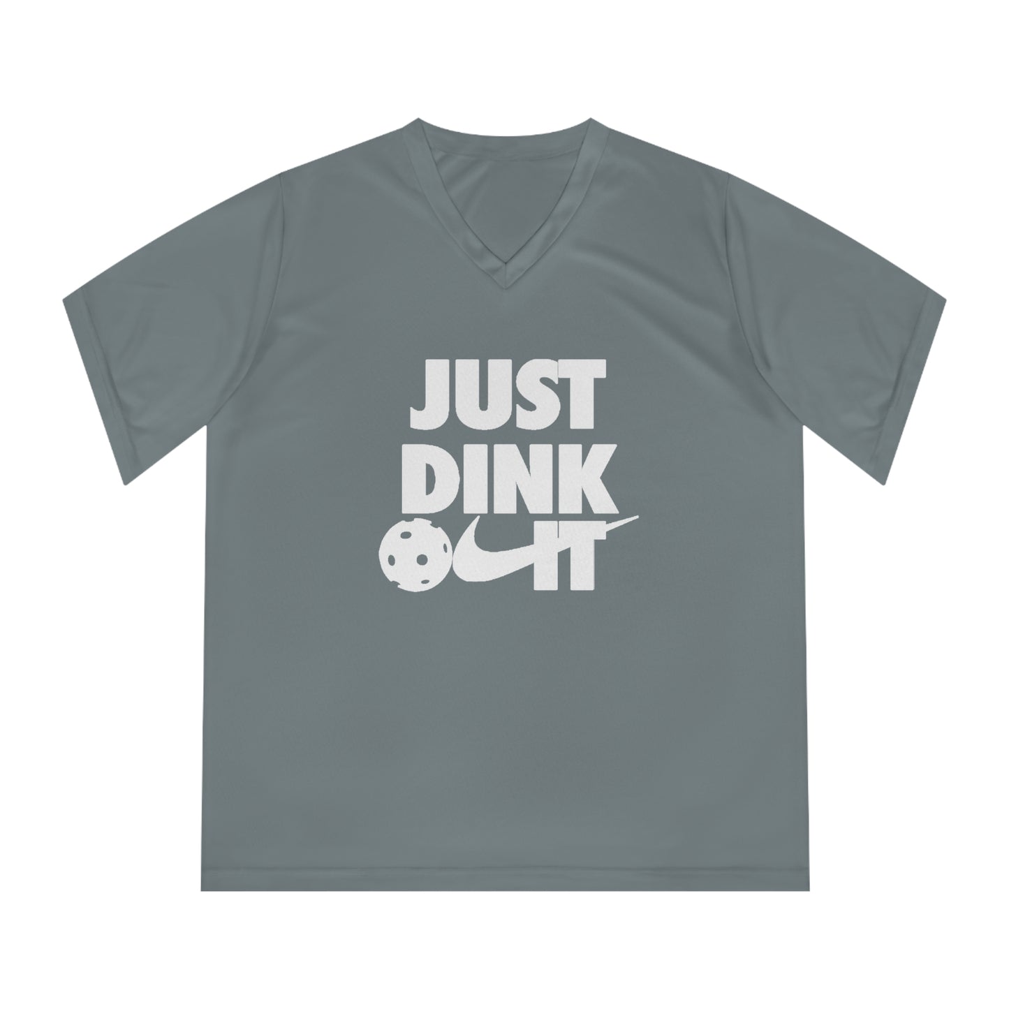 pickleball just dink it II - Women's Performance V-Neck T-Shirt, JUST DINK IT II, pun, punny, pickleball, pickle ball, workout top, workout shirt, pickleball shirt, I love pickleball,