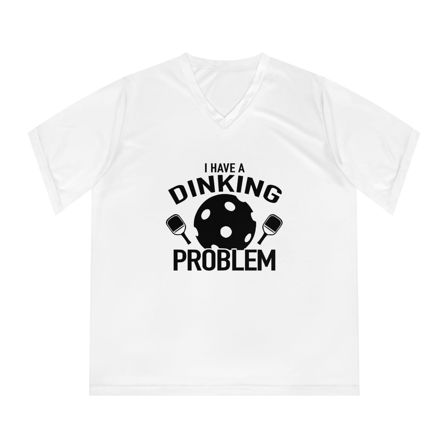 black pickleball dinking problem - Women's Performance V-Neck T-Shirt, DINKING PROBLEM, pickleball, pickle ball, workout top, workout shirt, pickleball shirt, heart, pickleball heart, I love pickleball,