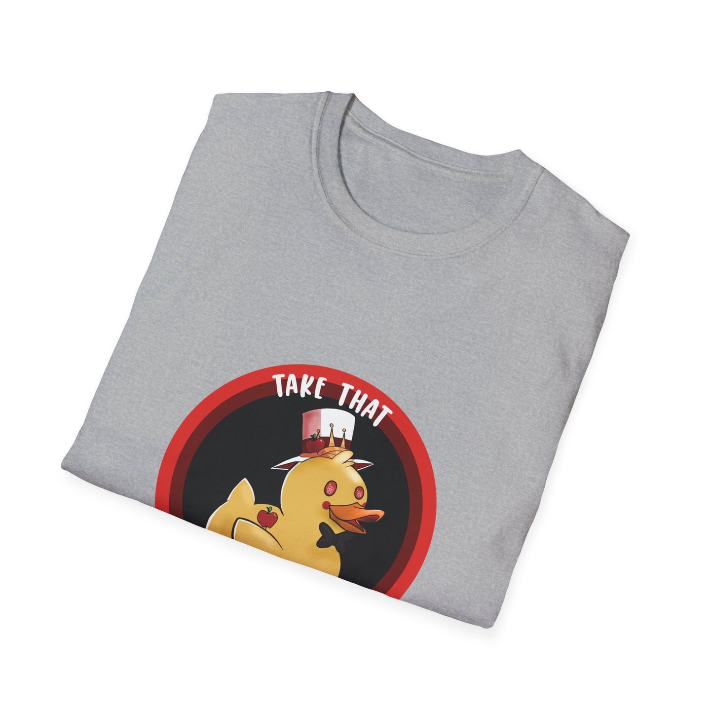 take that depression, Unisex Softstyle T-Shirt, duck, rubber duck, hotel, take that, parody, inside joke, nerdy, fancy duck
