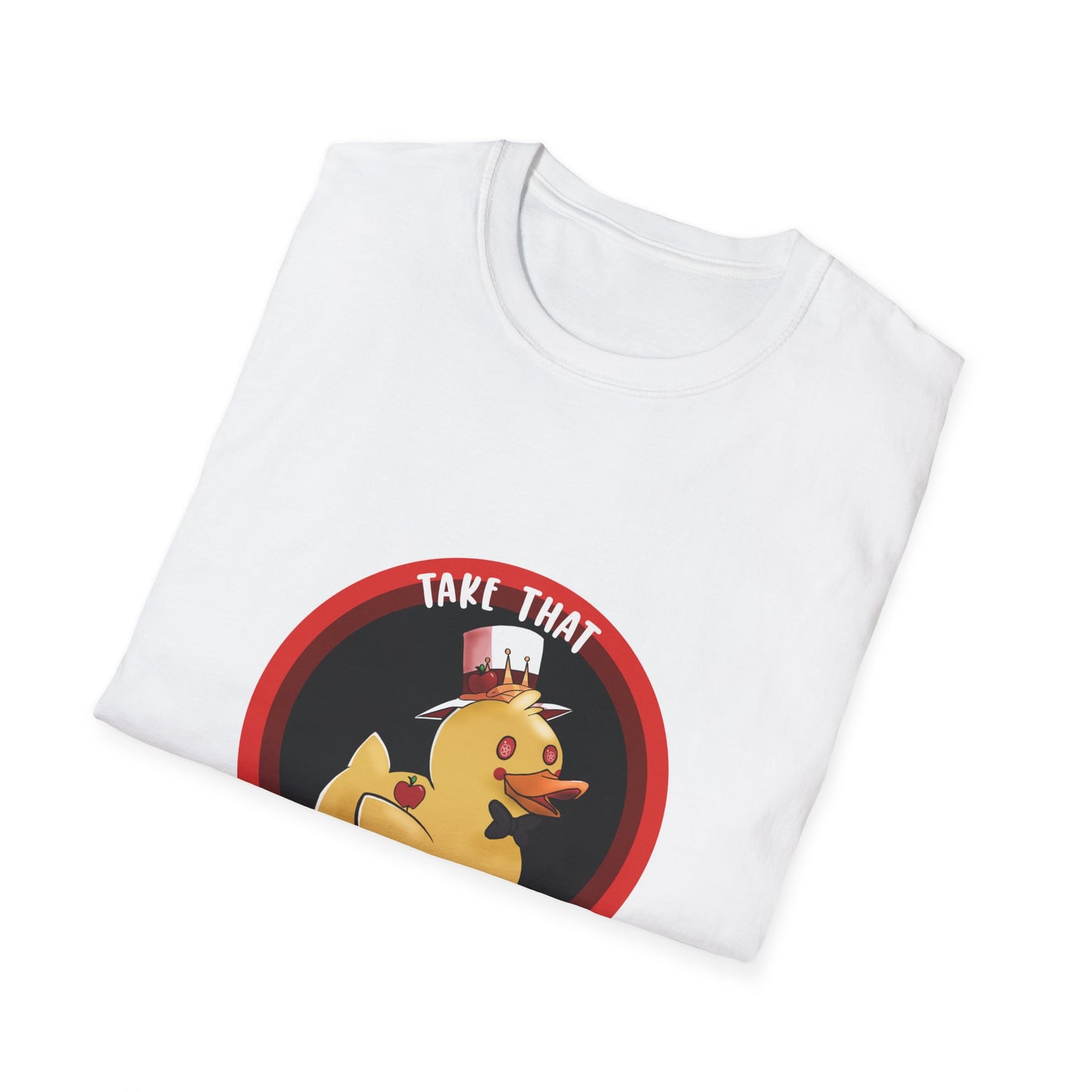 take that depression, Unisex Softstyle T-Shirt, duck, rubber duck, hotel, take that, parody, inside joke, nerdy, fancy duck
