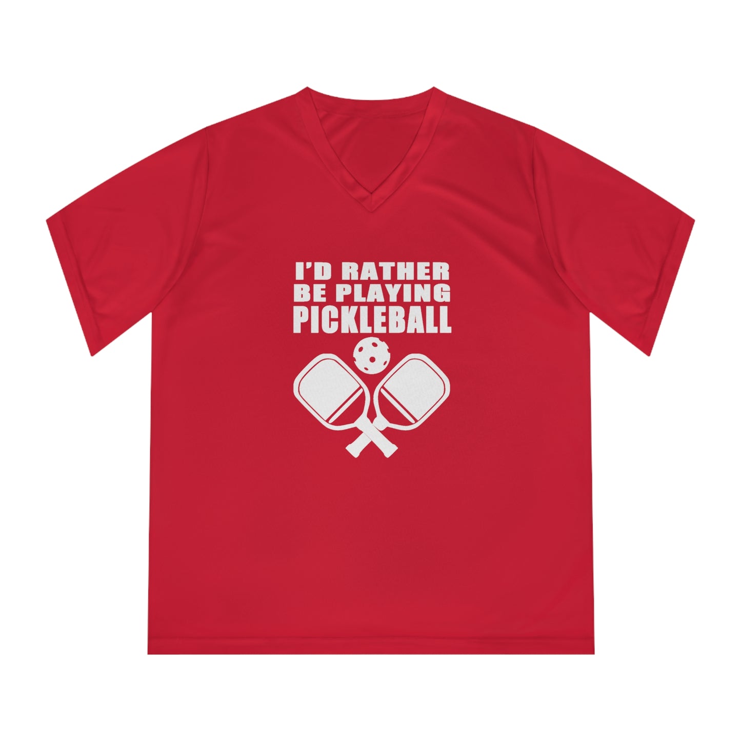 white pickleball I'd rather be playing - Women's Performance V-Neck T-Shirt, ID RATHER BE PLAYING, pickleball, pickle ball, workout top, workout shirt, pickleball shirt, heart, pickleball heart, I love pickleball,