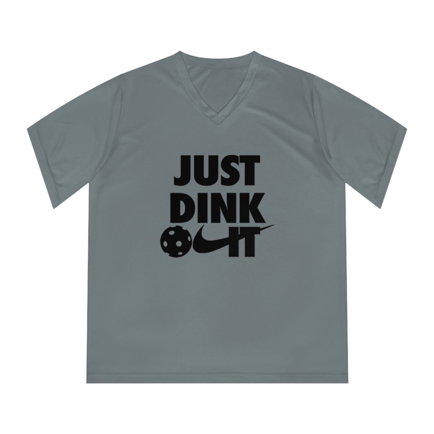 pickleball just dink it II - Women's Performance V-Neck T-Shirt, JUST DINK IT II, pun, punny, pickleball, pickle ball, workout top, workout shirt, pickleball shirt, I love pickleball,