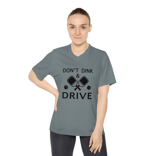 black pickleball dont dink and drive - Women's Performance V-Neck T-Shirt, DONT DINK AND DRIVE, pun, punny, pickleball, pickle ball, workout top, workout shirt, pickleball shirt, I love pickleball,