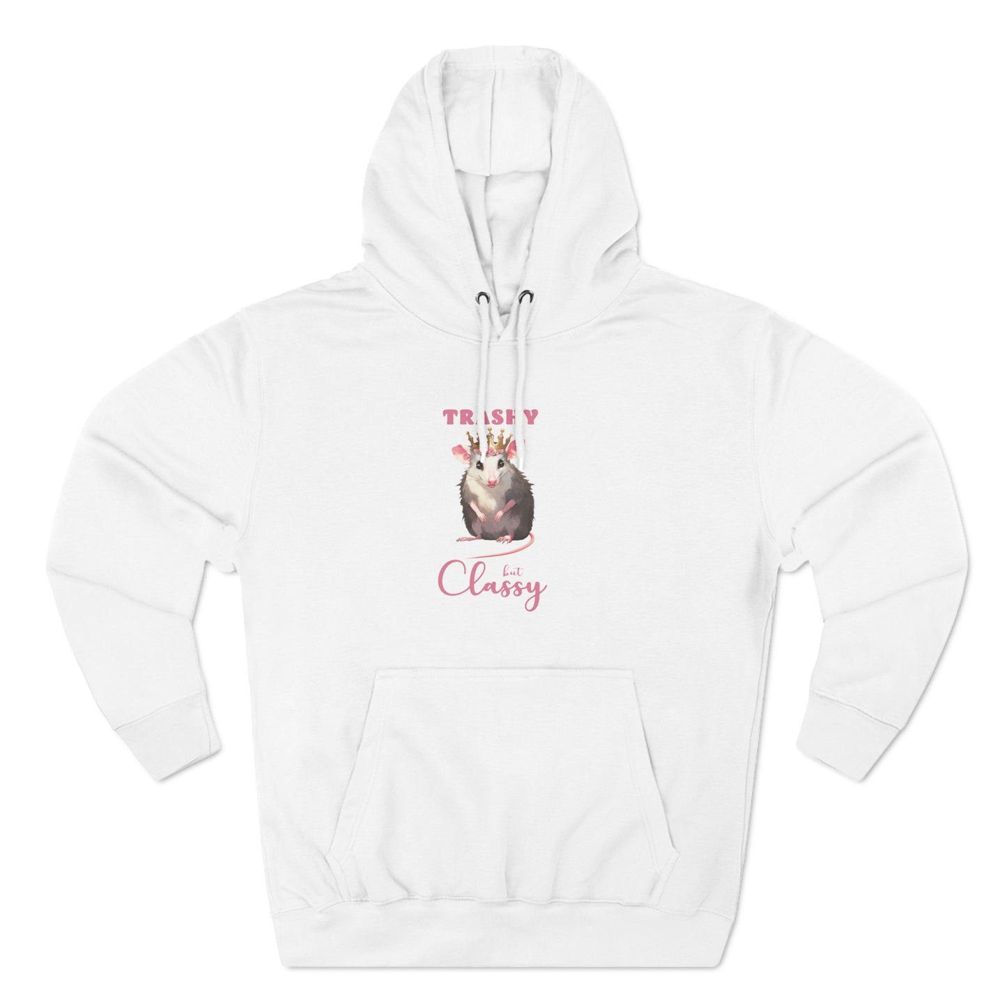 trashy but classy, hoodie, Three-Panel Fleece Hoodie, opossum, possum, oppi, possum hoodie, opossum hoodie, possum love, trashy, classy, possy, possi