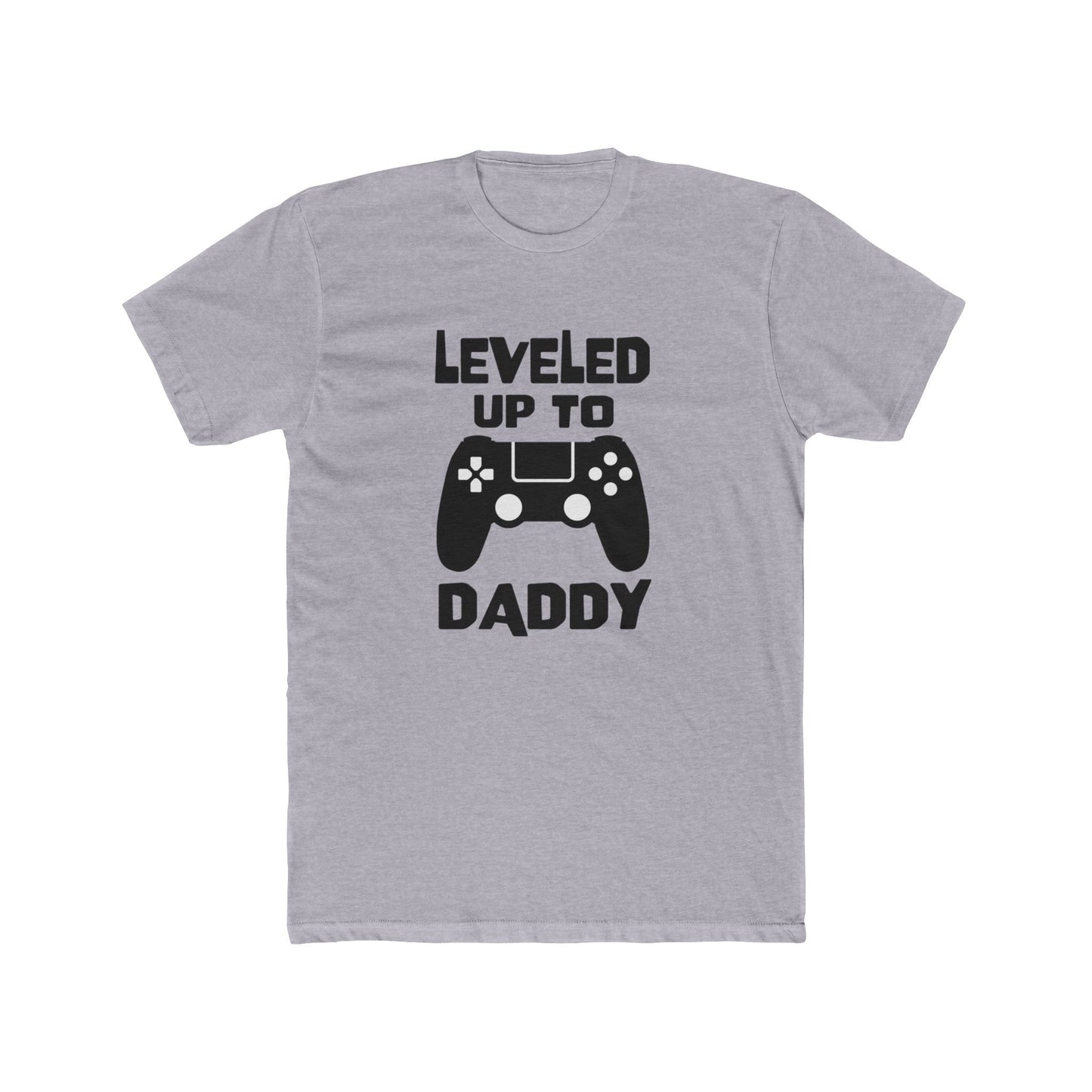 Leveled up to daddy, Unisex Cotton Crew Tee, dad, father, daddy, grandad, fathers day, shirt for dad, gift for dad, gift for fathers day
