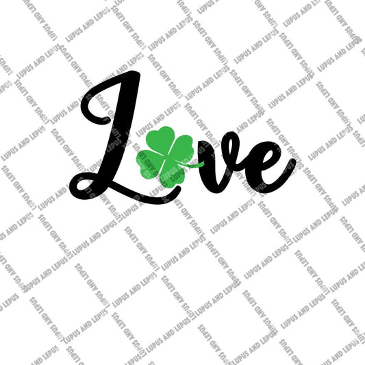 Digital File - Love svg, shamrock svg, irish svg, clover svg, clover love svg, clover leaf svg, st patricks day svg, pinch proof svg