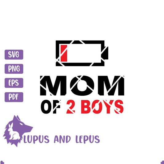 Digital File - mom of boys svg, boy mom svg, mom life svg, funny mom svg, boy mama svg, mothers day svg, mom shirt svg, blessed mama svg