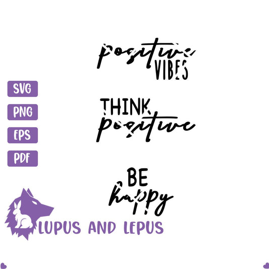 Digital File - positive mask svg, think positive, be happy, positive vibes svg, think positive svg, positive decal svg (eps, svg, pdf, png)