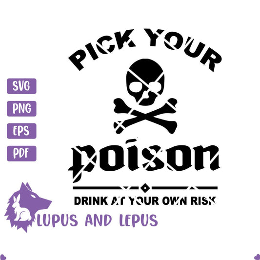 Digital File - pick your poison svg, poison svg, halloween svg, witch svg, magical svg, poison ClipArt (eps, svg, pdf, png, jpeg)