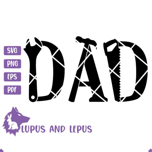 Digital File - fathers day svg, dad svg, father svg, tools svg, dad tools svg, dad tool letters, handyman svg, dad shirt svg, dad gift svg