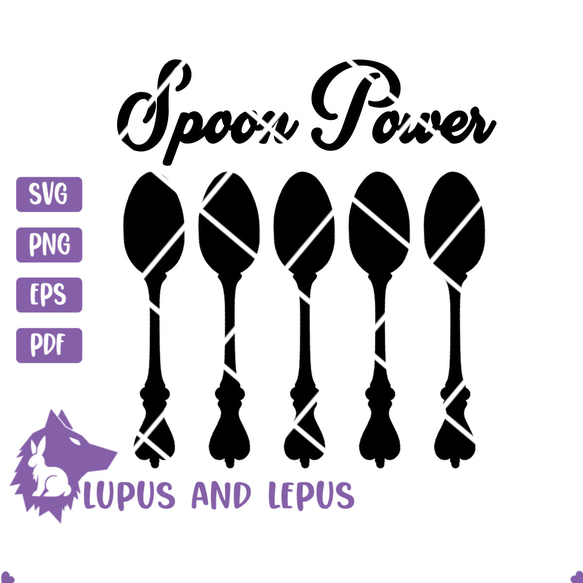 DIGITAL FILE - Spoon Power, spoons svg, lupus svg, chronic illness, spoon theory svg, fibromyalgia, rheumatoid arthritis, spoonie